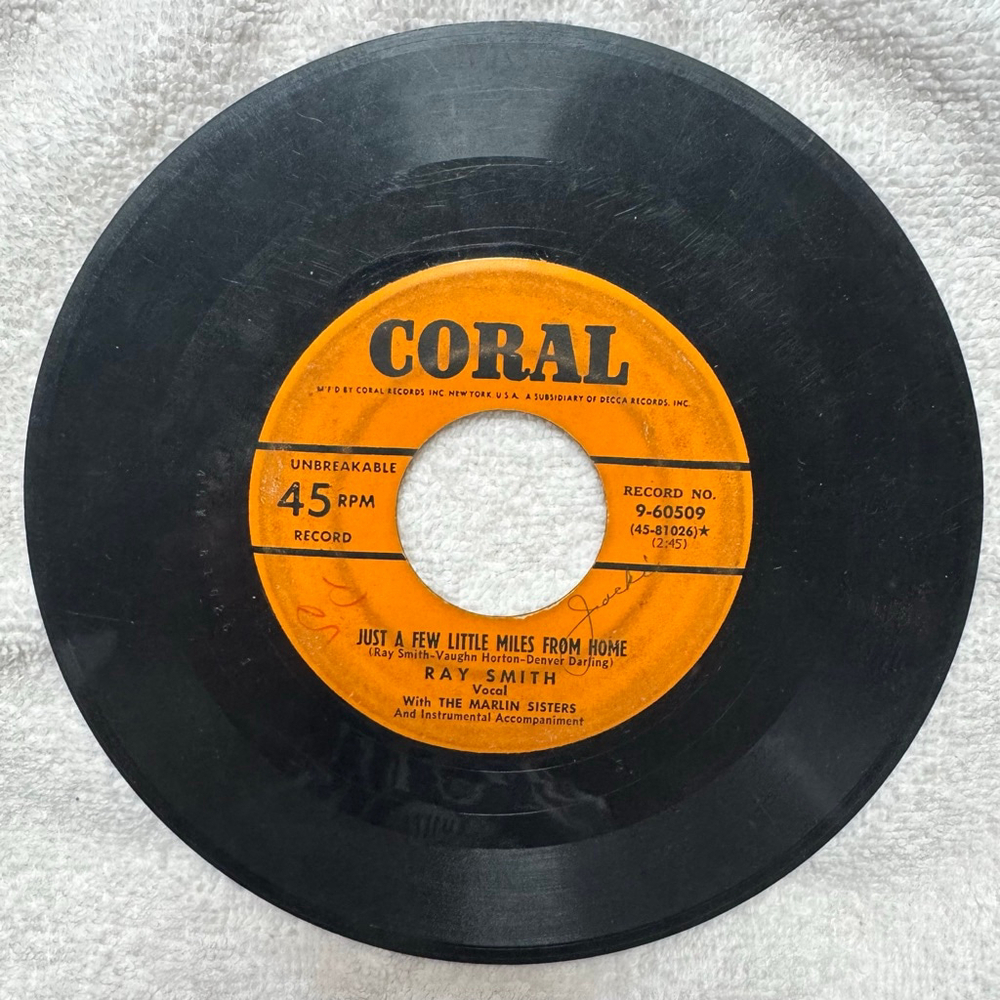 1951 Coral Records 45 RPM Ray Smith “Rose Of Old Monterey / I'm A Fool To Want”